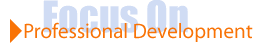 Focus on professional development